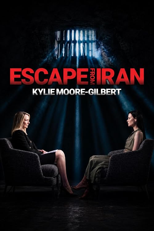 Escape from Iran: Kylie Moore-Gilbert