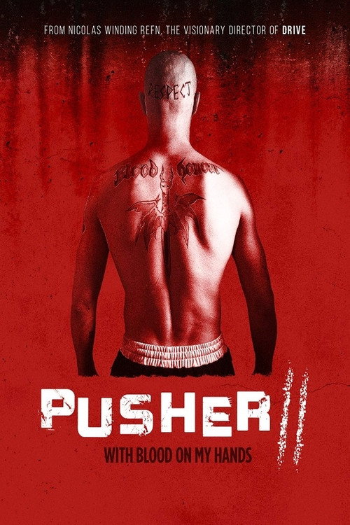 Pusher II: Respect