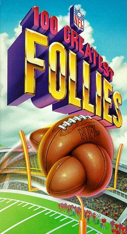 NFL's 100 Greatest Follies