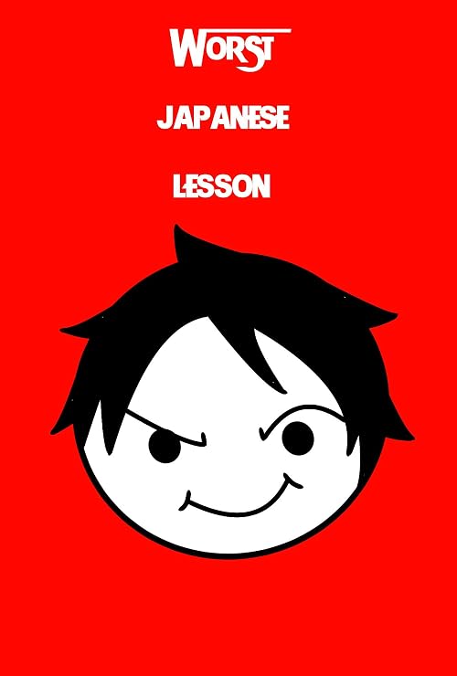 Worst Japanese Lesson