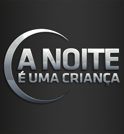 A Noite é uma Criança