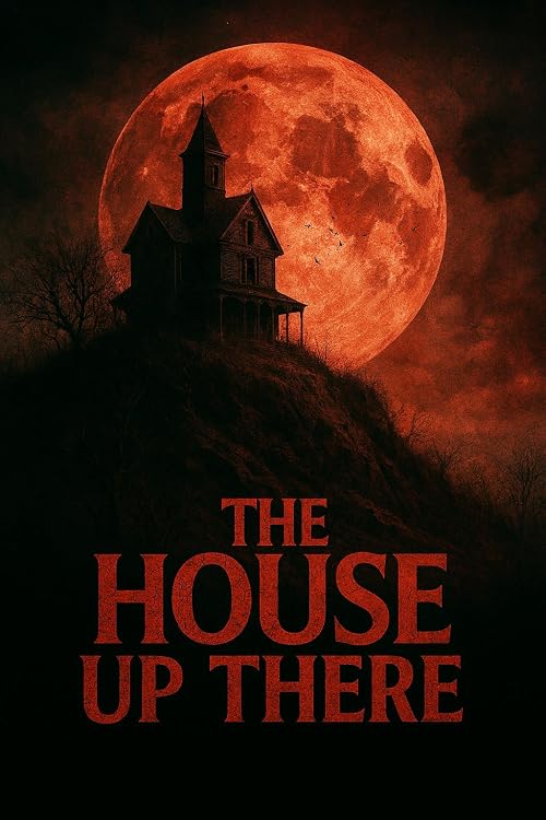The House Up There
