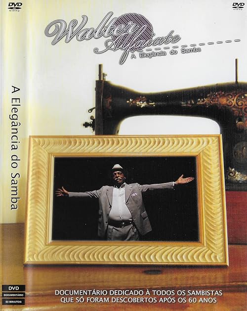 Walter Alfaiate: A Elegância do Samba