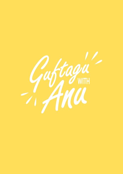 Guftagu with Anu