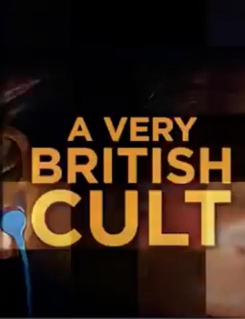 A Very British Cult