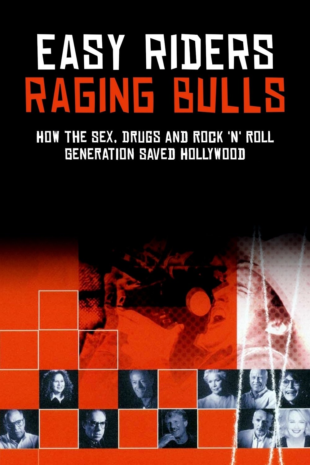 Easy Riders, Raging Bulls