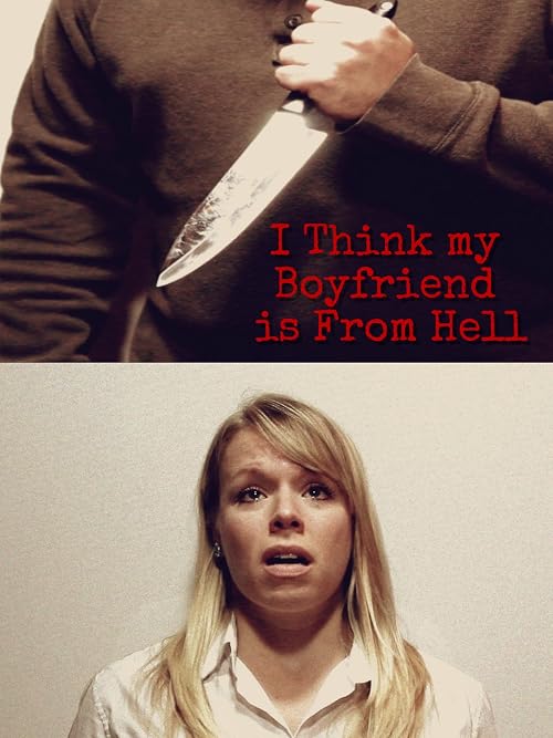 I Think My Boyfriend Is from Hell