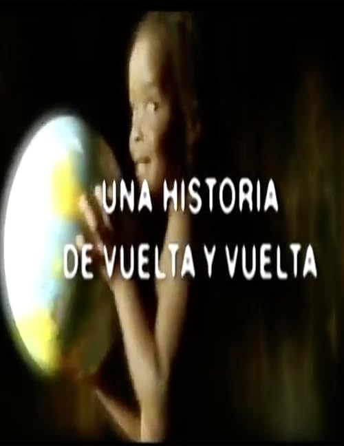 Una historia de vuelta y vuelta