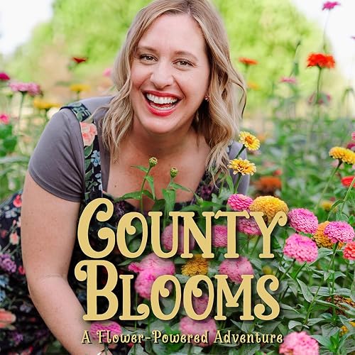 County Blooms: A Flower Powered Adventure