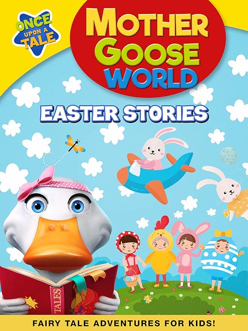 Mother Goose World: Easter Stories