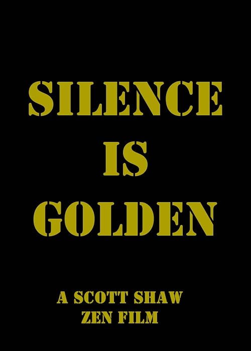 Silence Is Golden