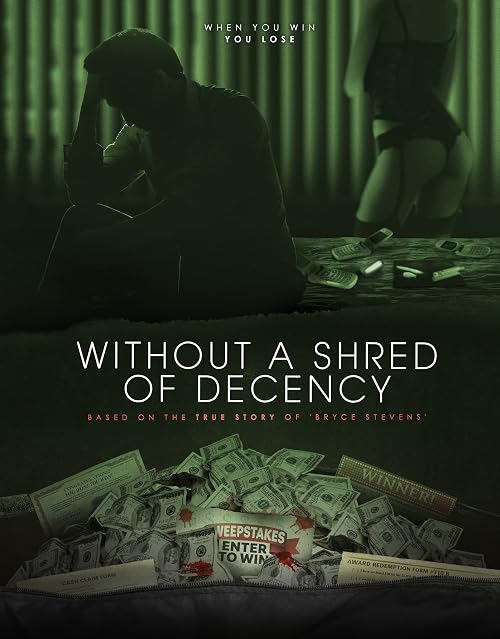 Without a Shred of Decency