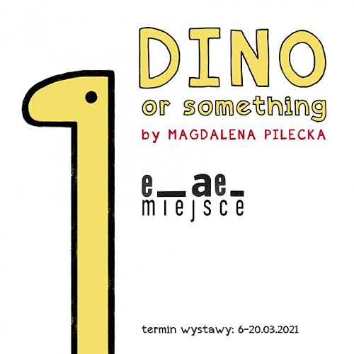 DINO or Something
