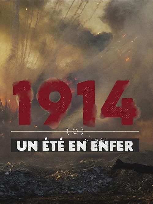 1914, Summer in Hell