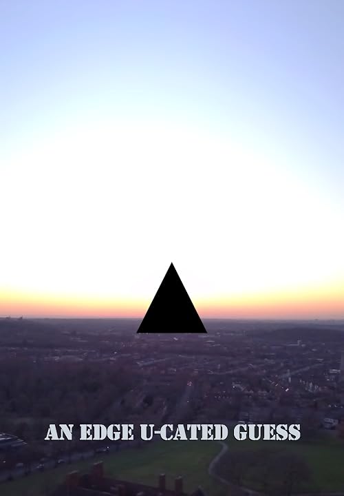 An Edge U-Cated Guess