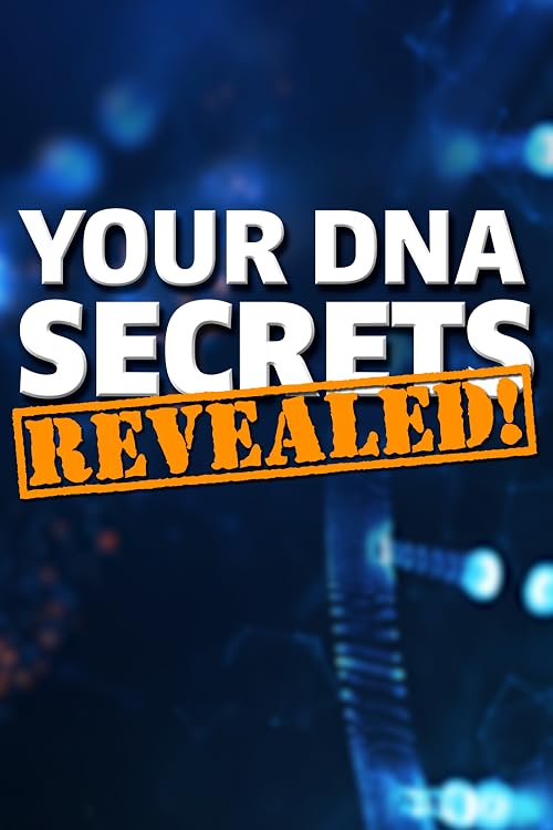 Your DNA Secrets Revealed!