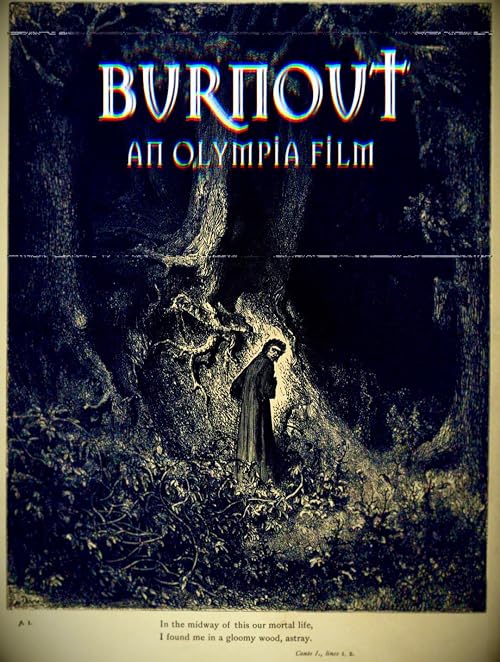 Burnout: An Olympia Film