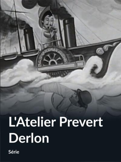 L'atelier Prévert-Derlon