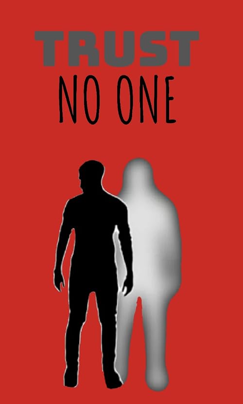 Trust No One