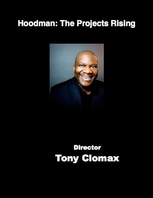 Hoodman: The Projects Rising