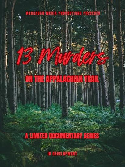 13 Murders - On the Appalachian Trail