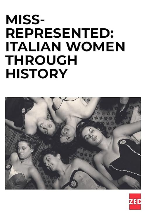 Miss-represented: Italian Women Through History