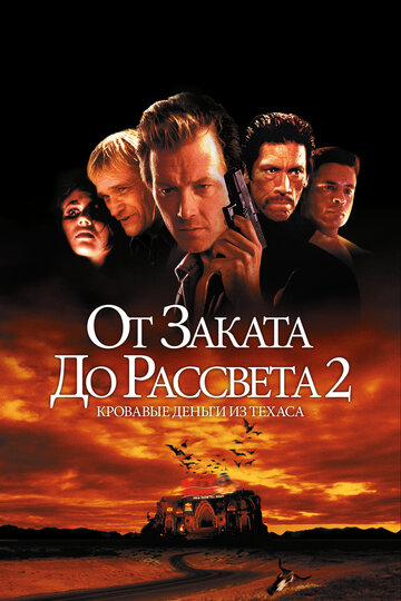 From Dusk Till Dawn 2: Texas Blood Money