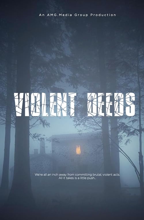 Violent Deeds