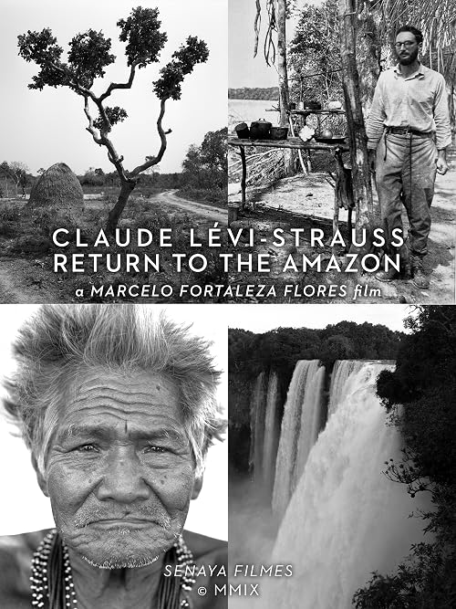 Claude Lévi-Strauss - Auprès de l'Amazonie