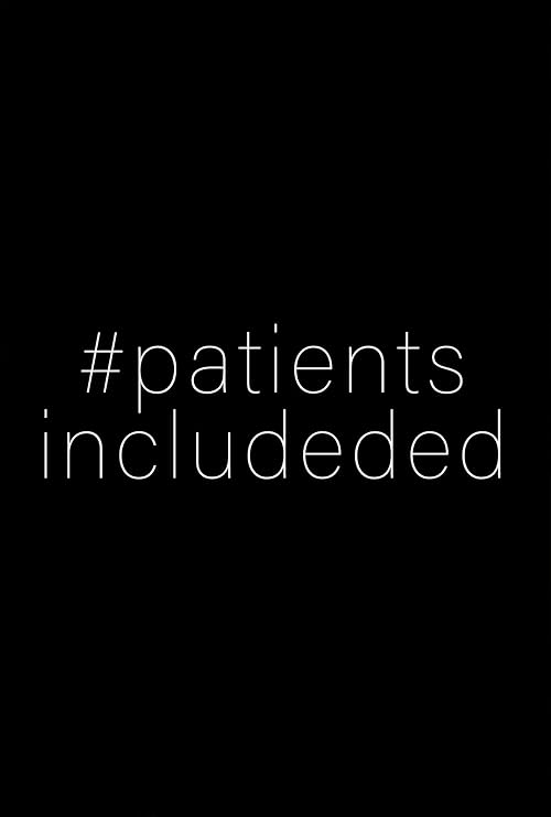 #PatientsIncluded