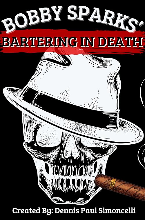 Bobby Sparks' Bartering in Death