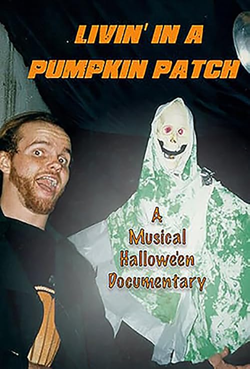 Livin' in a Pumpkin Patch