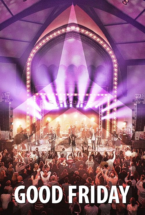 Good Friday with the Vertical Church Band: Live