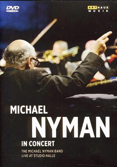 Michael Nyman in Concert: The Musicologist Scores
