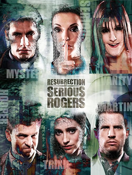 Resurrection of Serious Rogers