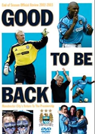 Manchester City - Good to Be Back