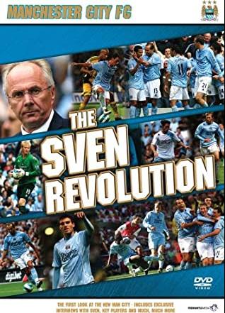 Manchester City FC the Sven Revolution