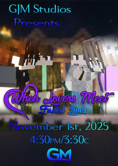 When Lovers Meet: Faded Lines