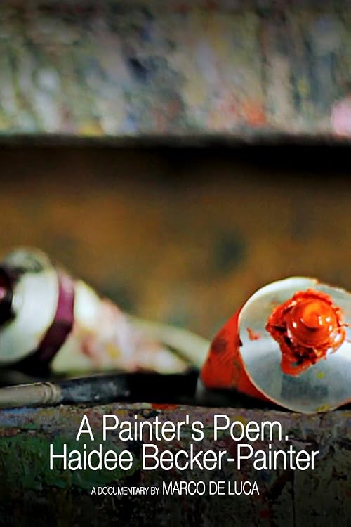 A Painter's Poem. Haidee Becker, Painter.