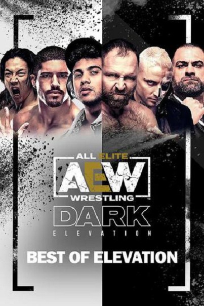AEW Dark Elevation: Best of Elevation
