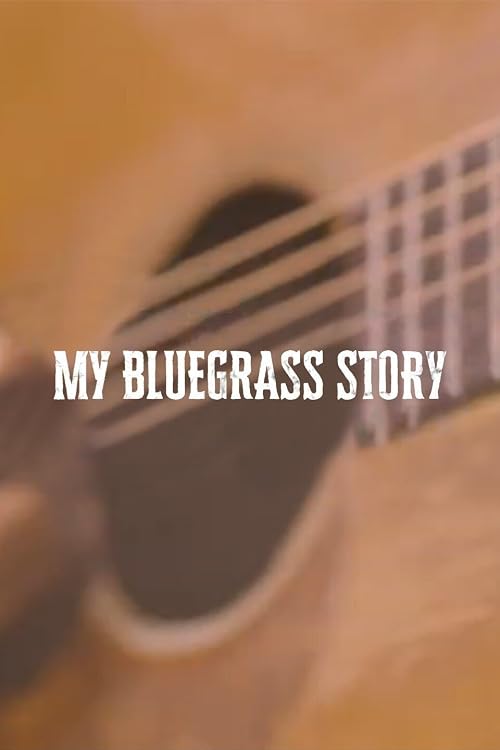My Bluegrass Story