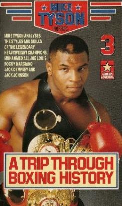 Mike Tyson Presents: A Trip Through Boxing History