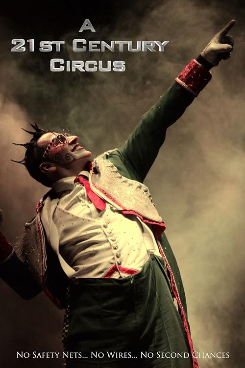 A 21st Century Circus