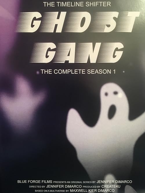 The Timeline Shifter: Ghost Gang