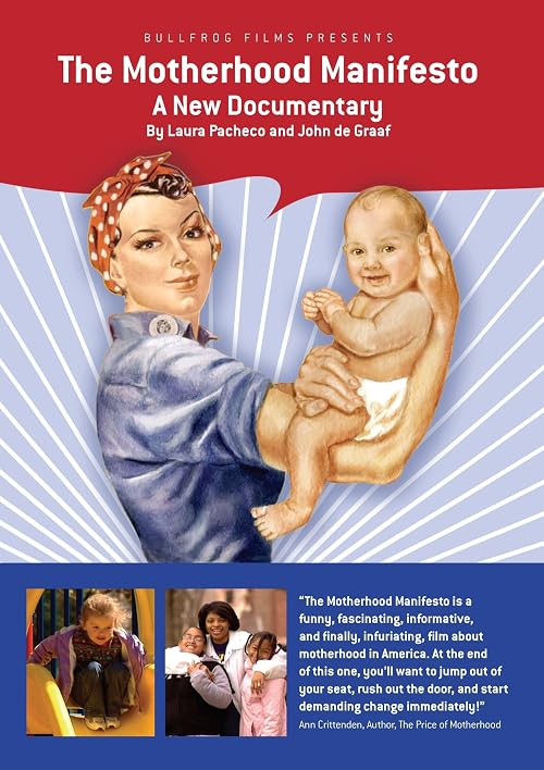 The Motherhood Manifesto