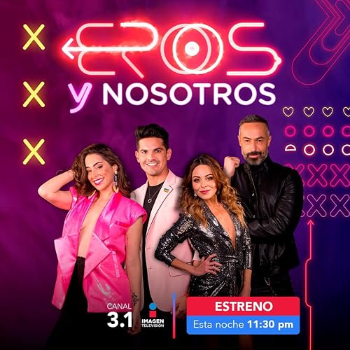 Eros y Nosotros