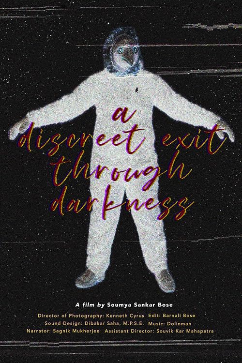 A Discreet Exit Through Darkness