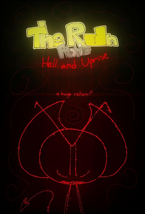 The Ron Movie: Hell and Uprise