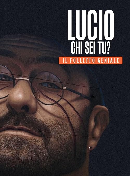 Lucio chi sei tu? - Il folletto geniale