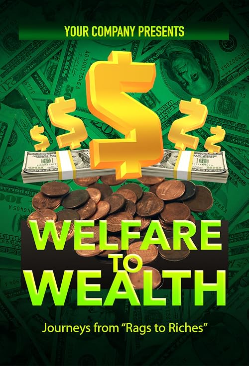 Welfare To Wealth
